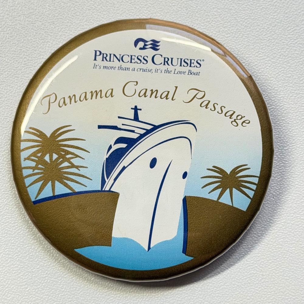 Vintage Princess Cruises Panama Canal Passage Love Boat Pinback Button 2.25